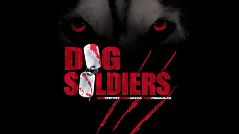 Dog Soldiers (2002): Neil Marshall’s Classic Horror-Action Masterpiece